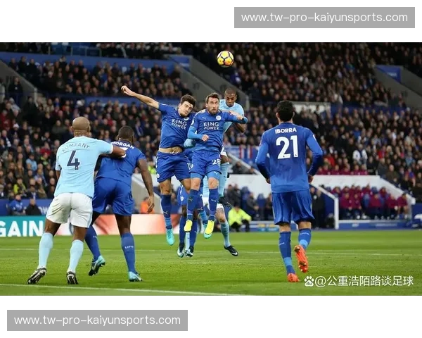 英超赛事看点：高强度对决与战术新风向